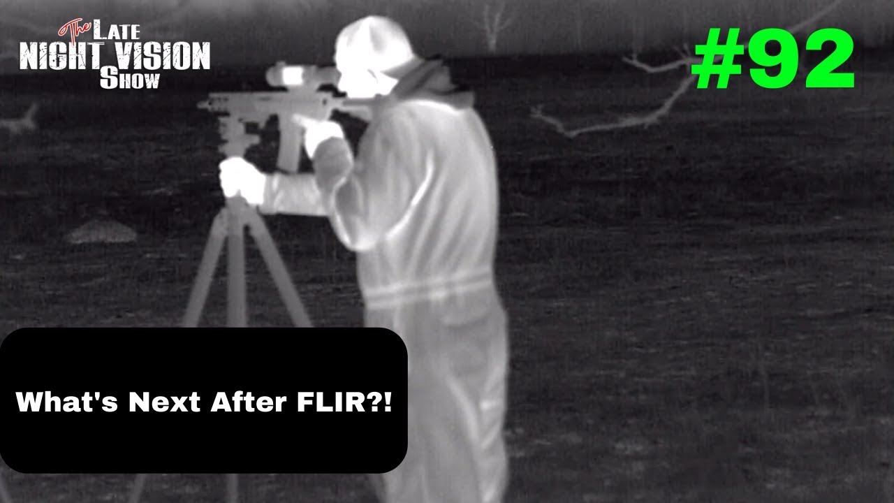 Ep. 92 | FLIR and The State of the Night Vision and Thermal Industry 2020