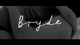 Video thumbnail of "BRYDE | WAIT (Official Video)"