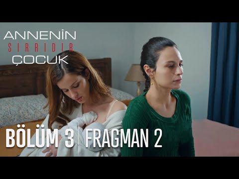 Annenin Sırrıdır Çocuk: Season 1, Episode 3 Clip