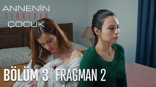 Annenin Sırrıdır Çocuk 3. Bölüm 2. Fragman (20 Nisan Çarşamba saat 20:00'de TV8'de)