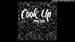 Young Gunz- Cook Up
