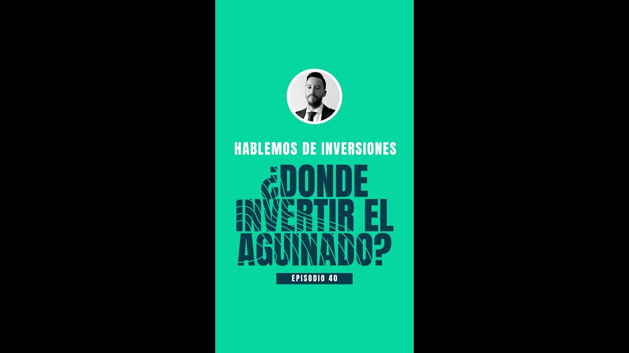 Hablemos de Inversiones - EP40: ¿Dónde invertir el Aguinaldo? - WSM ...