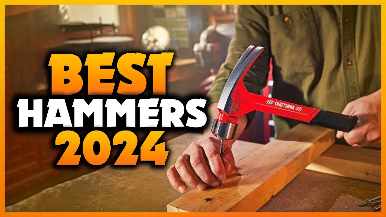 Top 7 Best Hammers You can Buy Right Now [2025] - YouTube