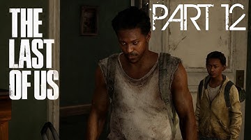 The Last Of Us Remastered Gameplay Walkthrough Part 12 (PS4) - They Have A TANK?!