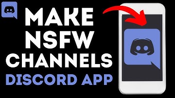 How to Create NSFW Channels on Discord Mobile - iPhone, Android, Samsung