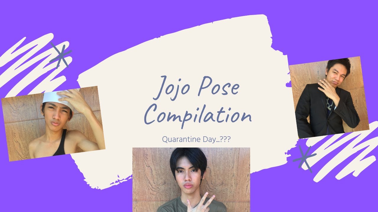 My Jojo pose Compilation