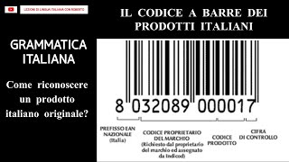 Il codice a barre – Il modo più sicuro per comprare un prodotto italiano originale all'estero.