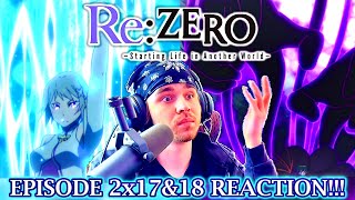 Emilia's Backstory got SADDER?!?! | Re:Zero Season 2 Episodes 17&18 REACTION!!!