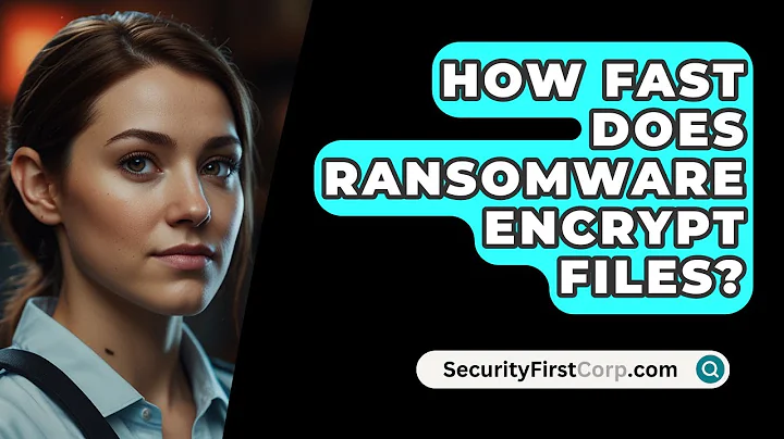 How Fast Does Ransomware Encrypt Files? - SecurityFirstCorp.com
