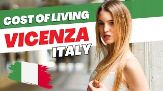 Cost Of Living In Vicenza Italy Your Guide To Expenses In Vicenza 2024