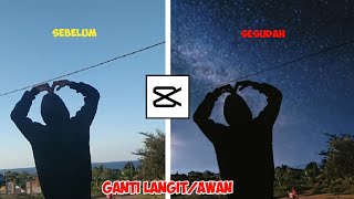 Cara Edit Video Ganti Langit/Awan Bergerak Yang Lagi Viral Di Tik Tok - Capcut Tutorial