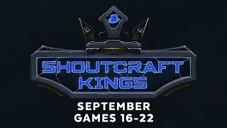 ShoutCraft Kings September - Games 16-22