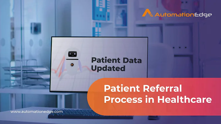 Patient Referral Process in Healthcare | AutomationEdge
