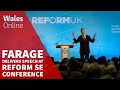 Full Nigel Farage speech at the Reform UK South East conference