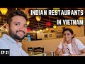 Hunt for AUTHENTIC Indian Food in VIETNAM I HCM I Danang I DALAT I Phu Quoc