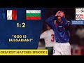 Greatest Matches Ep2 WCQ 1993 France Bulgaria 1 2