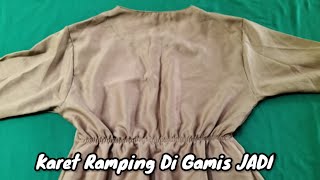 Tutorial menjahit Karet Dipanggang Belakang Gamis Jadi