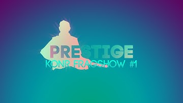 konr fragshow #1