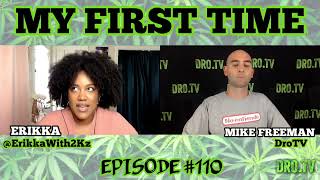 MY FIRST TIME EP#110 PROMO with ERIKKA WITH 2KZ