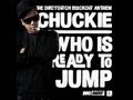 Chuckie - Who Is Ready To Jump