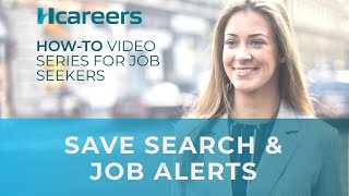 How To Search, Save Your Search, And Opt Into Job Alerts