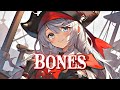 Nightcore  bones sail north lyrics