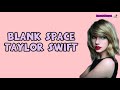 Blank Space - Taylor Swift (Lirik Lagu Terjemahan)