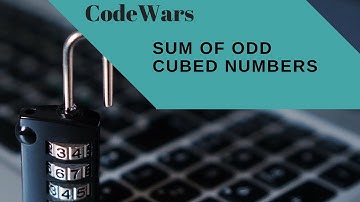 Codewars, Sum of Odd Cubed Numbers, Javascript Solution