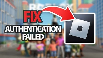 How To Fix Roblox App Game Authentication Failed | Easy Quick Solution