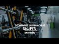 Dcouvrez la franchise gigafit 