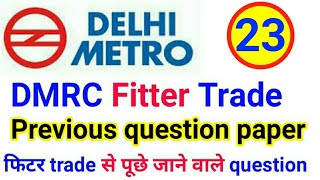 DMRC Fitter trade previous question paper 23// Delhi metro fitter maintainer paper by fitter techno