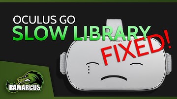 Oculus Go // SLOW LIBRARY ISSUE FIXED! Firmware Update 3.58 Error
