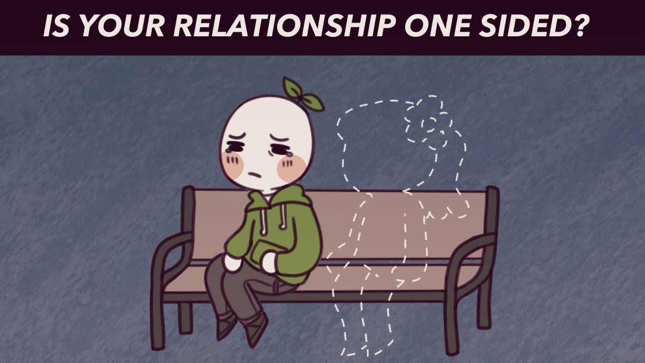 6 Signs Your Relationship is One-Sided