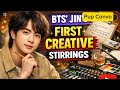 BTS's Jin's first creative stirrings | PupConvo