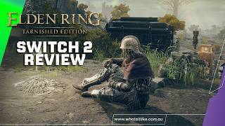 Elden Ring Tarnished Edition Switch 2 Review