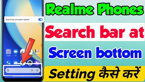 How to add Google Search bar on Home Screen in Realme Phone | Realme Search bar at screen bottom