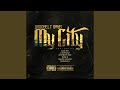 My City Feat N O R E 2 Chainz Cityboy Dee Bun B Mack Maine Gunplay mp3