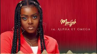 morijah alpha et oméga