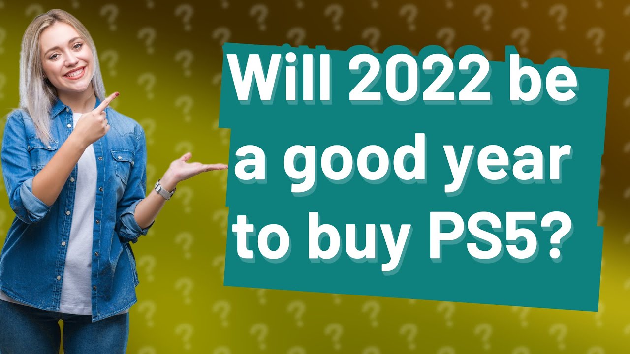 Will 2022 Be A Good Year To Buy PS5 YouTube will-2022-be-a-good-year-to-buy-ps5-youtube