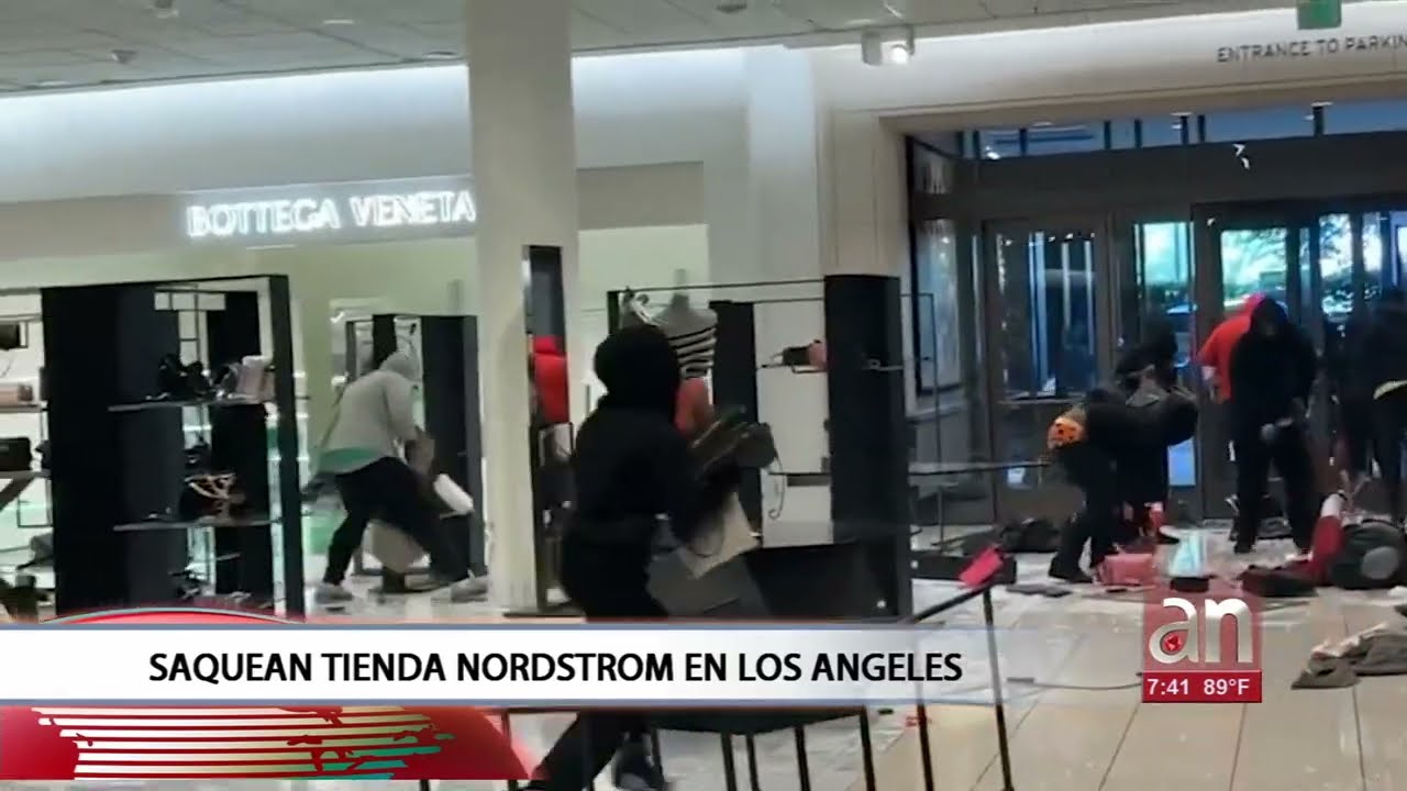 americateve | Banda saquea tienda tienda Nordstrom en Los Ángeles  llevándose $100 mil en mercancía