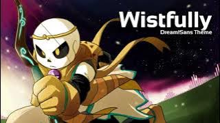 Underverse Wistfully Dream Sans Theme 1 hour1