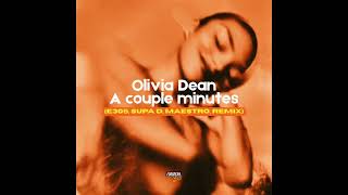 Olivia Dean - A Couple Minutes (European 305, Supa D, Maestro Remix)