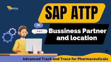 SAP Business partner, Locations Session -1 || SAP ATTP || Best SAP ATTP Training || Ambikeya