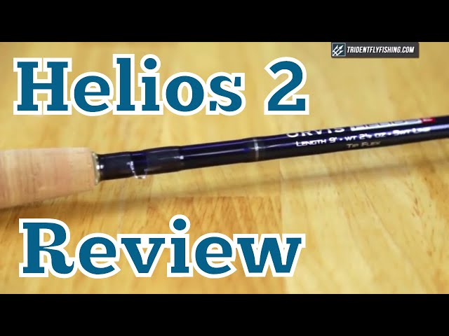 Orvis Helios 2 Fly Rod Review - 5 wt 