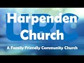 Harpenden Church URC 10:30 Service
