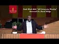 Faith Week 2022 "All University Worship" Reverend Dr. David Hodge