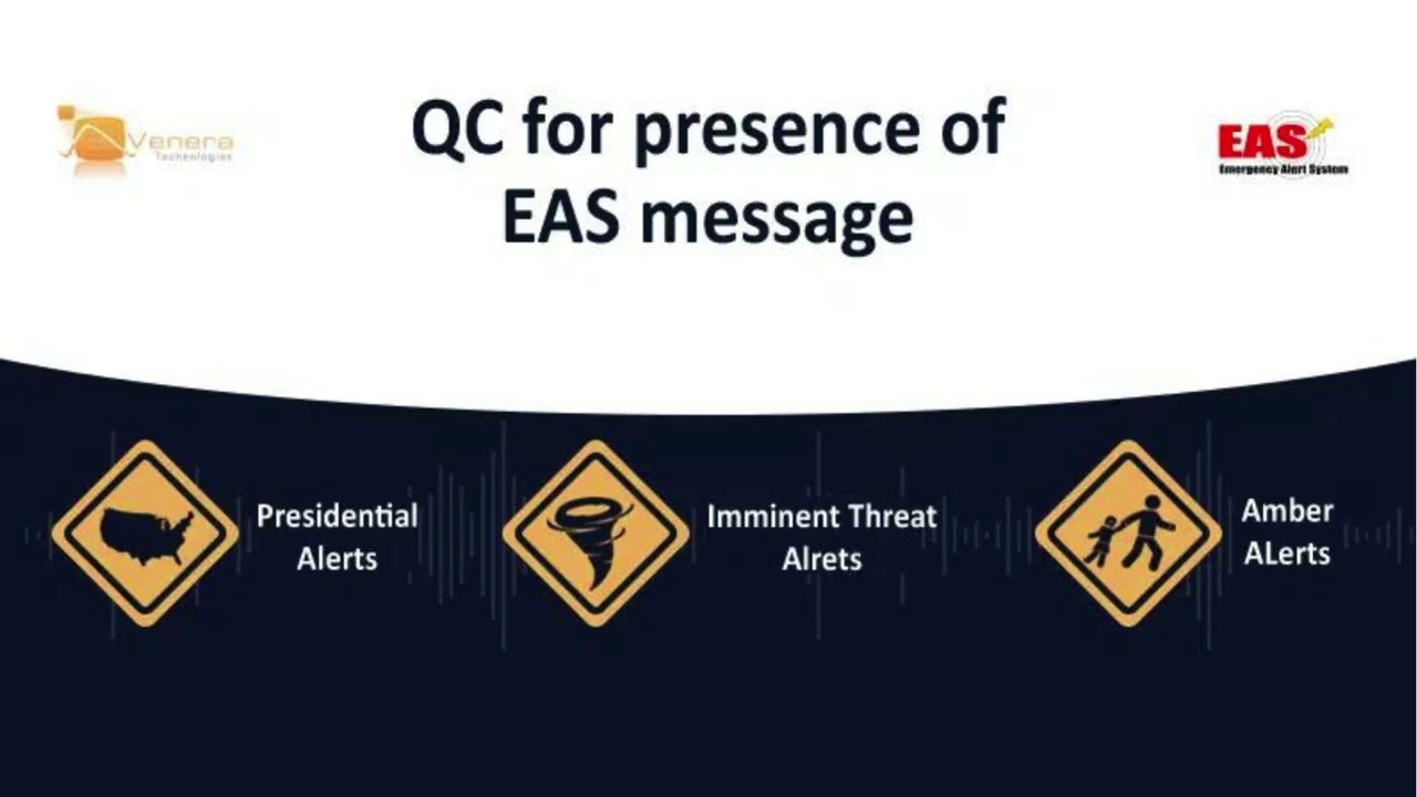 Audio Blog - QC for Presence of Emergency Alert System (EAS) Message 