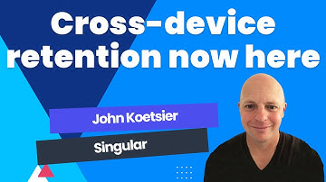Cross device retention now available from Singular