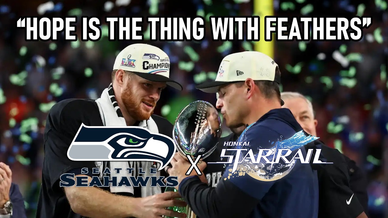 Hope Is The Thing With Feathers | Seattle Seahawks x Honkai Star Rail Edit