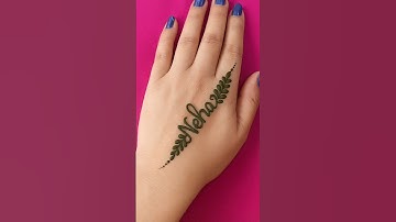 Neha name simple henna tattoo design ll #mehndi #henna #hennadesign #nehascreation